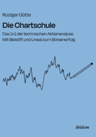 Die Chartschule (German Edition) 3838212592 Book Cover