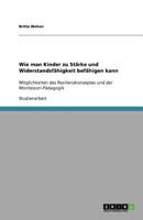 Wie Man Kinder Zu Starke Und Widerstandsfahigkeit Befahigen Kann 3640671627 Book Cover