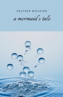 A Mermaid's Tale (Sha-E-Fa) B0GGN988RJ Book Cover