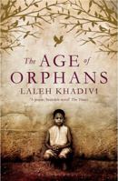 The Age of Orphans 1596916168 Book Cover