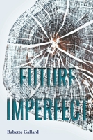 Future Imperfect 2917183446 Book Cover