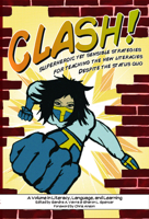 Clash! Superheroic Yet Sensible Strategies for Teaching the New Literacies Despite the Status Quo (Hc) 1617355178 Book Cover
