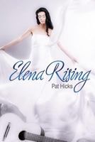 Elena Rising 1517289874 Book Cover