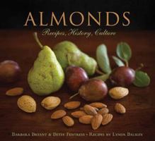 Almonds: Recipes, History, Culture 1423634640 Book Cover