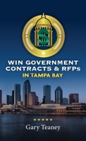 Win Government Contracts & RFPs In Tampa 1734950005 Book Cover