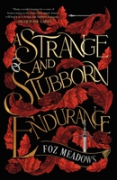 A Strange and Stubborn Endurance 1250829291 Book Cover