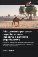 Adattamento persona-organizzazione, impegno e contesto organizzativo (Italian Edition) 6630227921 Book Cover