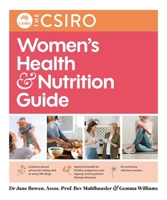 The CSIRO Women's Health and Nutrition Guide 1760980528 Book Cover