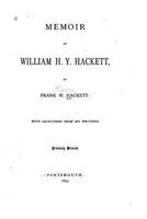 Memoir of William H. Y. Hackett 1240007493 Book Cover