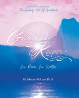 Gratitude Keeper(R) No Rain No Water 0228833418 Book Cover