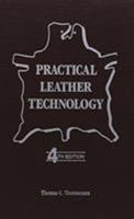 Practical Leather Technology 0894646893 Book Cover
