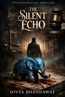 The Silent Echo B0GJZLJX77 Book Cover