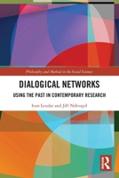 Dialogical Networks: Using the Past in Contemporary Research 1032150963 Book Cover