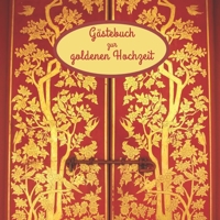 Gästebuch zur goldenen Hochzeit: Erinnerungsbuch zum selbst eintragen für die goldene Hochzeit. (German Edition) 1670261573 Book Cover
