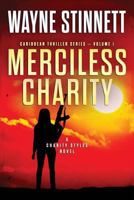 Merciless Charity 0692548807 Book Cover