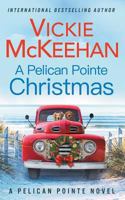 A Pelican Pointe Christmas 179062472X Book Cover