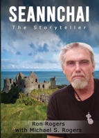 Seannchai : The Storyteller 1962467759 Book Cover