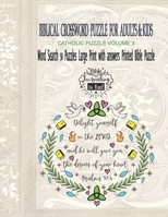 Biblical Crossword Puzzle For Adults and kids: Catholic Puzzle Volume 3 Word Search 50 Puzzles Large Print with answers Printed Bible Puzzle: Puzzle ... for Adults and Kids B08CPNPL6J Book Cover