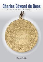 Charles Edward de Boos 1922691739 Book Cover