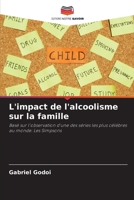 L'impact de l'alcoolisme sur la famille (French Edition) 6208190584 Book Cover