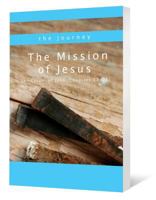 The Mission of Jesus: The Gospel of John (Chapters 12-21) 083412503X Book Cover