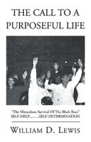 The Call to a Purposeful Life 1401082076 Book Cover