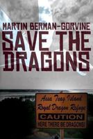 Save the Dragons! 1434442276 Book Cover