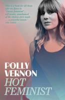 Hot Feminist 1473612217 Book Cover