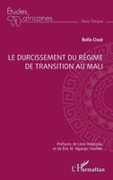 Le durcissement du régime de transition au Mali (Études Africaines) (French Edition) 233641838X Book Cover