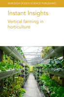 Instant Insights: Vertical Farming in Horticulture 1786769220 Book Cover