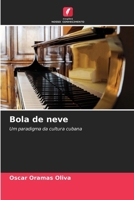 Bola de neve (Portuguese Edition) 6207044053 Book Cover