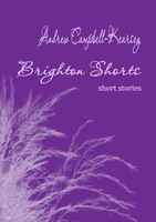 Brighton Shorts 1447894014 Book Cover