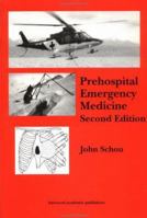 Prehospital Emergency Medicine: Challenges and Options in Emergency Services 9057020033 Book Cover