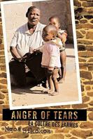 Anger of Tears: La Colère Des Larmes 1438975813 Book Cover