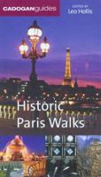 Historic Paris Walks (Codogan Guides: Historic Walks S.) 1860113451 Book Cover