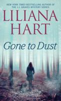 Gone to Dust 1501150057 Book Cover