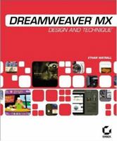 Dreamweaver MX: Design and Technique (With CD-ROM) 0782141005 Book Cover