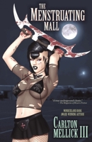 The Menstruating Mall 1936383640 Book Cover