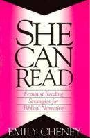 She Can Read: Feminist Reading Strategies for Biblical Narrative 1563381672 Book Cover