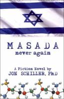 Masada: Never Again 1463578148 Book Cover