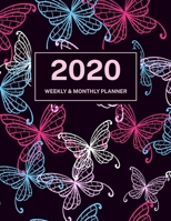 2020 Weekly & Monthly Planner: Jan 1, 2020 to Dec 31, 2020: Abstract Butterfly One Year Weekly Planner & Schedule Agenda with Inspirational Quotes (Weekly and Monthly Calendar Planner 8.5 x 11) 1700111590 Book Cover