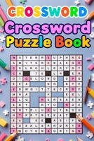 Crossword Puzzle Book: Create for the children specially B0BD2TRW38 Book Cover