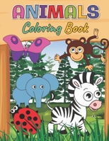 Animals Coloring Book: Learn and Fun with Animals Coloring for Toddlers B086PVL4N7 Book Cover