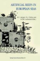Artificial Reefs In European Seas 0792358457 Book Cover