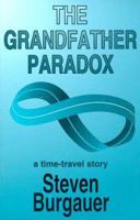 The Grandfather Paradox 1542454476 Book Cover