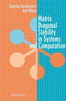 Matrix Diagonal Stability in Systems and Computation 0817640886 Book Cover