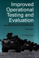 Improved Operational Testing and Evaluation: Better Measurement and Test Design for the Interim Brigade Combat Team with Stryker Vehicles: Phase I Report 0309089360 Book Cover