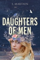 Daughters of Men 1734275413 Book Cover