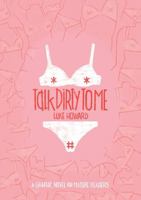 Talk Dirty to Me 1935233378 Book Cover