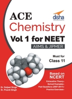 Ace Chemistry Vol 1 for NEET, Class 11, AIIMS/ JIPMER 938632072X Book Cover